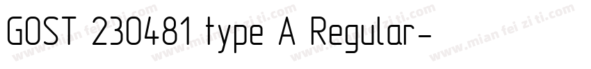 GOST 230481 type A Regular字体转换